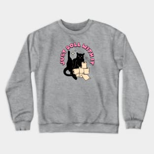 Roll with it Black Cat in orange Crewneck Sweatshirt